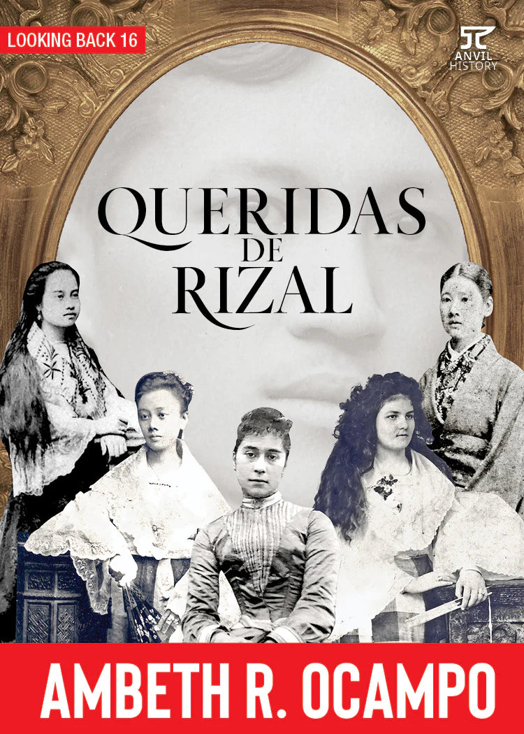 Looking Back 16: Queridas De Rizal cover by Ambeth R. Ocampo, sepia group photo of five women framed by an ornate mirror