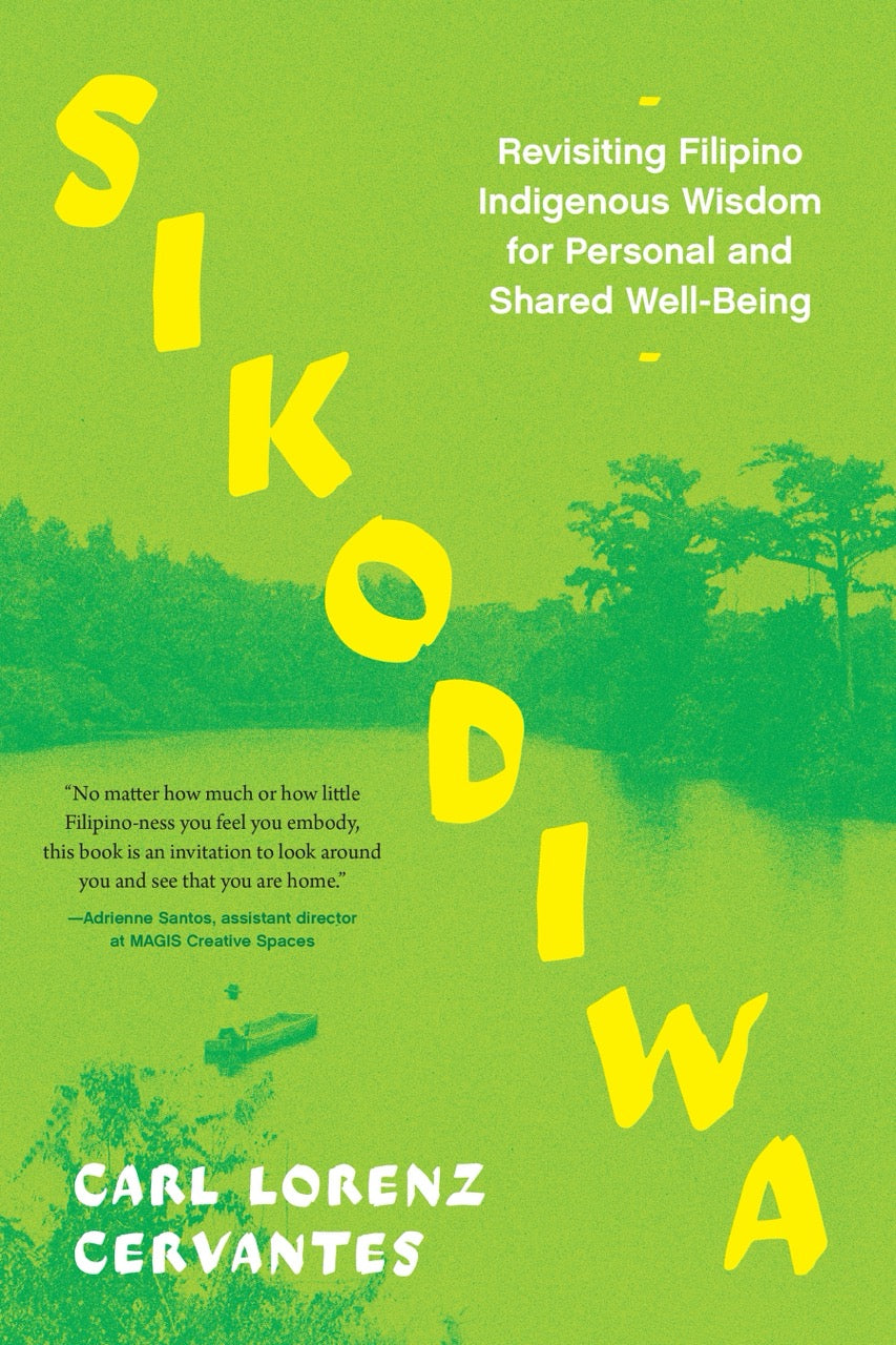 Cover of Sikodiwa by Carl Lorenz Cervantes, bold yellow lettering over a green-toned river and forest photo illustration