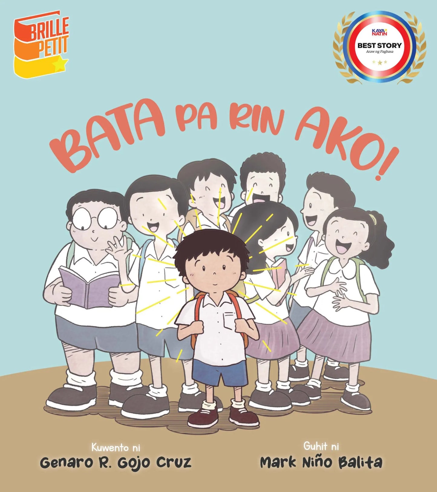 Cover of Bata Pa Rin Ako by Genaro R. Gojo Cruz, illustration of a boy standing before a group of cheering classmates in school uniforms