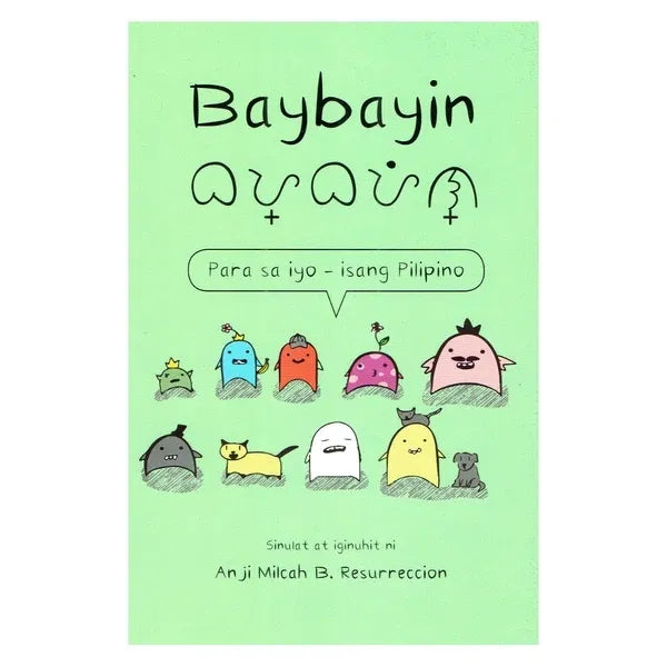 Cover of Baybayin: Para sa Iyo, Isang Pilipino, green background with cute cartoon bird characters and baybayin script lettering