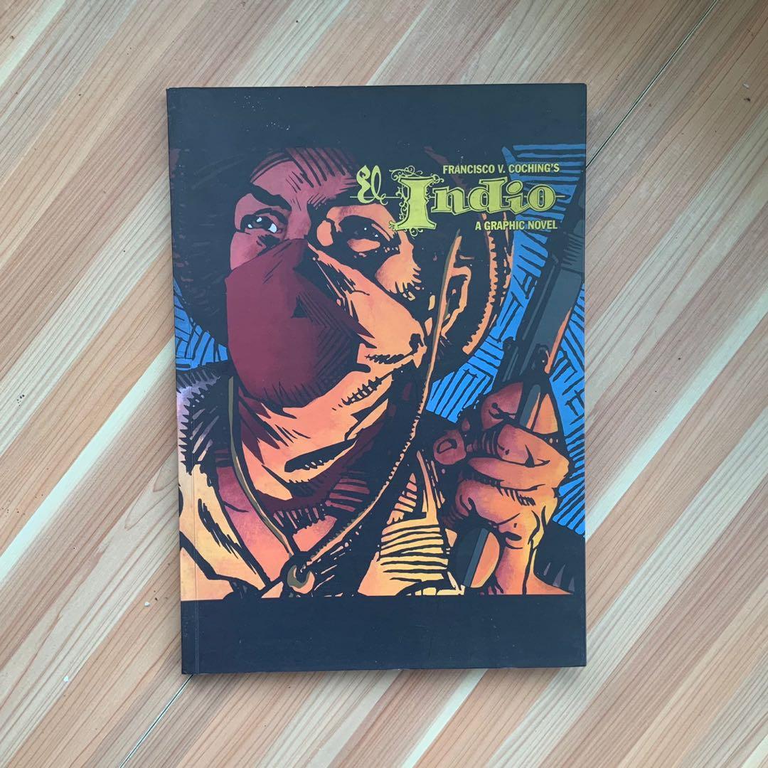 Francisco V. Coching's El Indio - Author: Francisco V. Coching (Graphic Novel, Filipino)