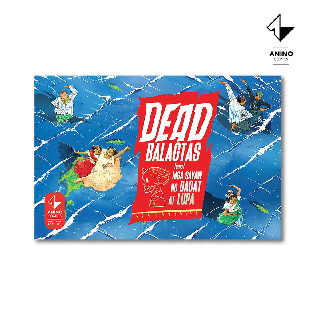 Full wraparound cover of Dead Balagtas Tomo 1: Mga Sayaw ng Dagat at Lupa, illustrated Filipino folk dancers and figures floating over a cracked blue sea with the Anino Comics logo