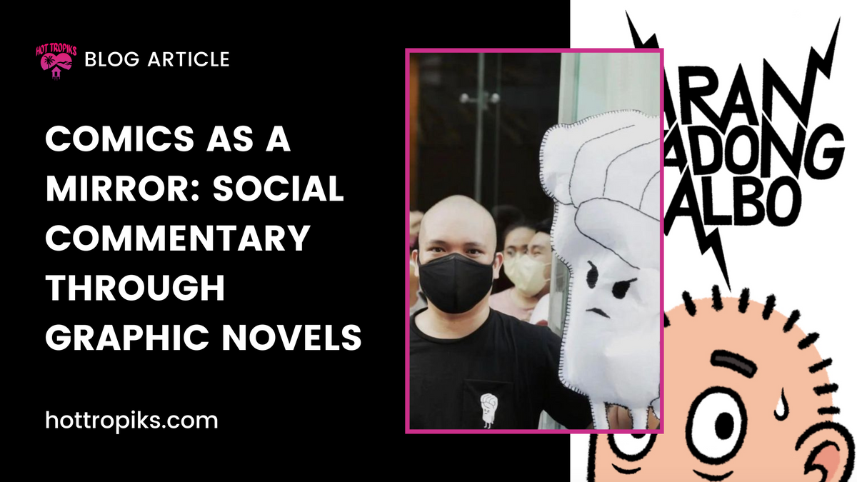 Comics as a Mirror: Social Commentary Through Graphic Novels – Hot Tropiks