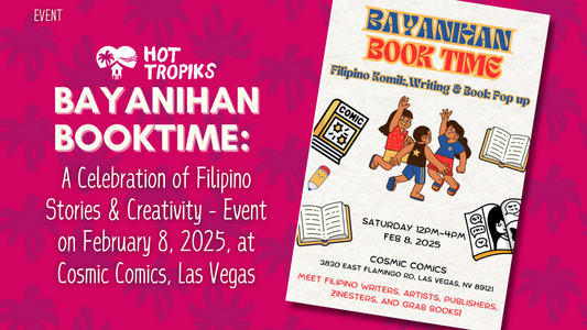 Bayanihan Booktime: A Celebration of Filipino Stories & Creativity - Event on February 8, 2025, at Cosmic Comics, Las Vegas