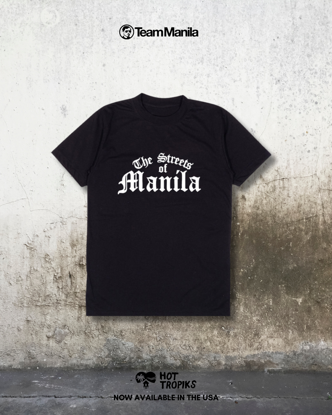 Team Manila – The Streets - T-Shirt