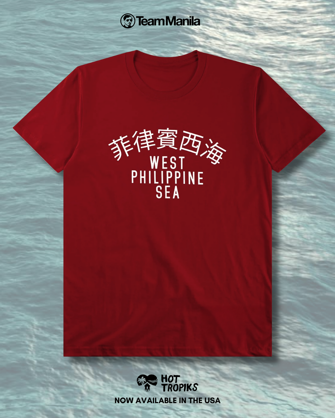 TeamManila West Philippine Sea - Shirt