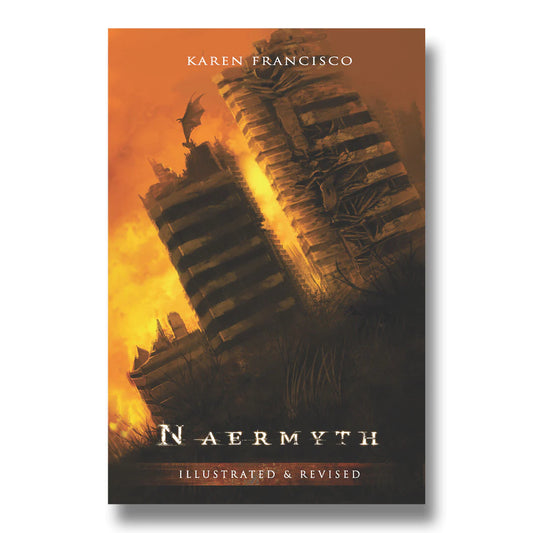 Naermyth (Revised and Illustrated Avenida Edition) by Karen Francisco [Paperback, English]