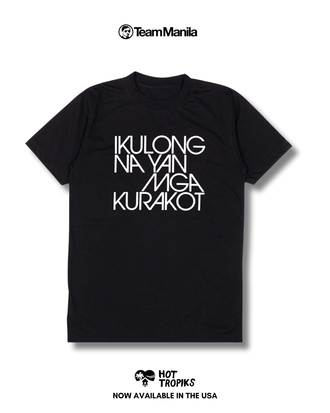 Team Manila IKULONG T-Shirt