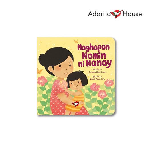 Maghapon Namin ni Nanay Board Book - for Toddlers