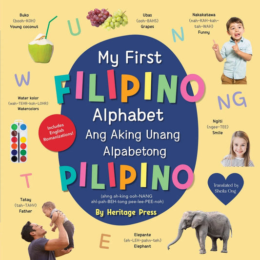 My First Filipino Alphabet by Wonderly Press, [Bilingual Tagalog/English]