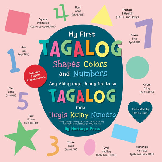 My First Tagalog Shapes, Colors, and Numbers by Wonderly Press, [Bilingual Tagalog/English]