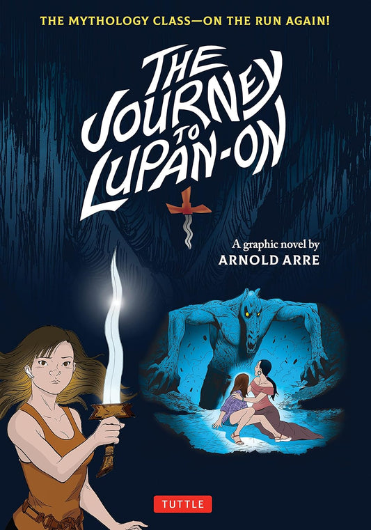 The Journey to Lupan-On: The Mythology Class (International Edition, English)