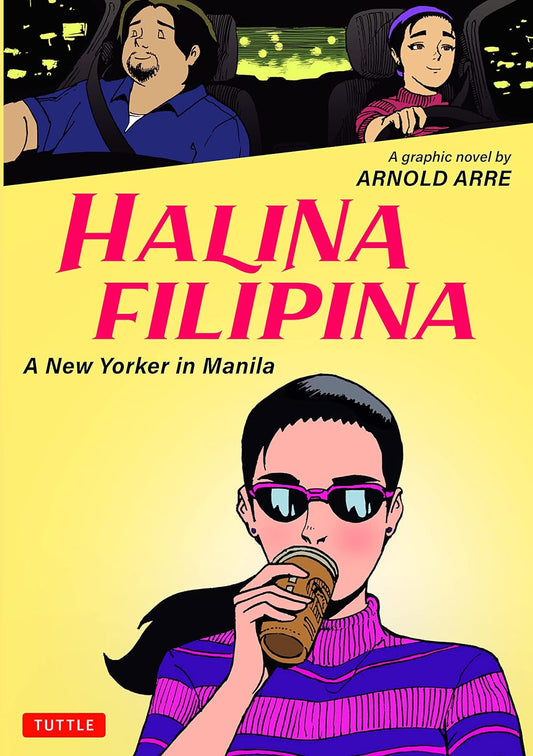 Halina Filipina: A New Yorker in Manila (International Edition, English)