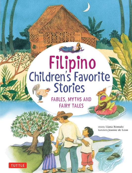 Filipino Children's Favorite Stories: Fables, Myths and Fairy Tales (Favorite Children's Stories) [English/Hardcover]