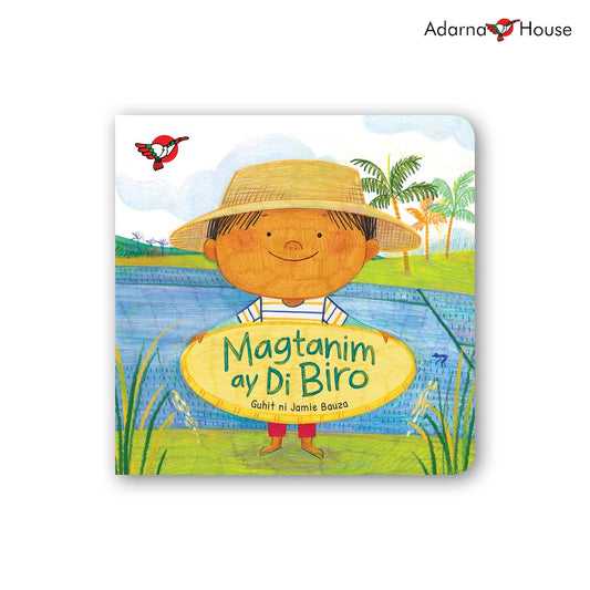 Magtanim ay Di Biro Board Book - for Toddlers