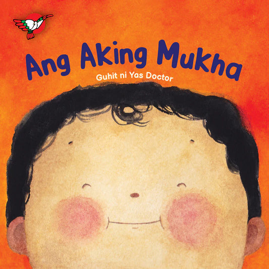 Wika 1: Ang Aking Mukha Board Book - for Toddlers