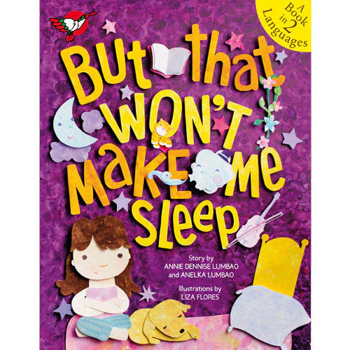 But That Won't Make Me Sleep! [English/Filipino, Paperback]