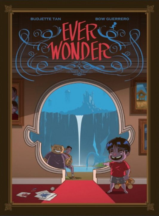 Ever Wonder by Budjette Tan [Paperback]