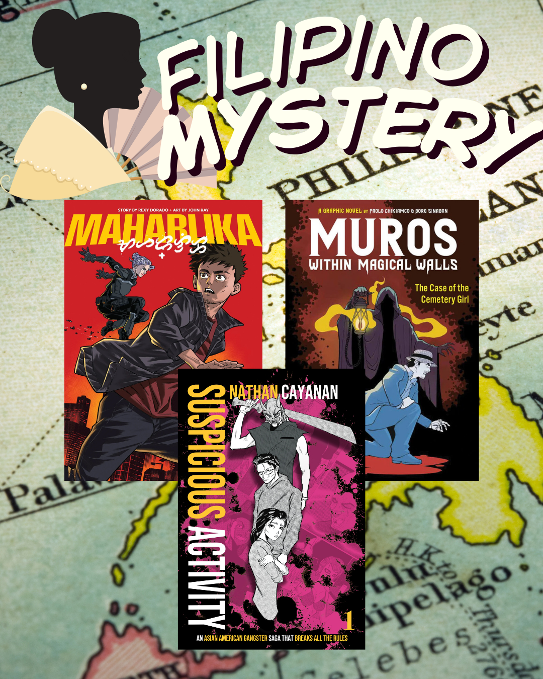 Filipino Mystery Collector Set bundle graphic showing the covers of Maharlika, Muros: Within Magical Walls, and Suspicious Activity over a vintage map background