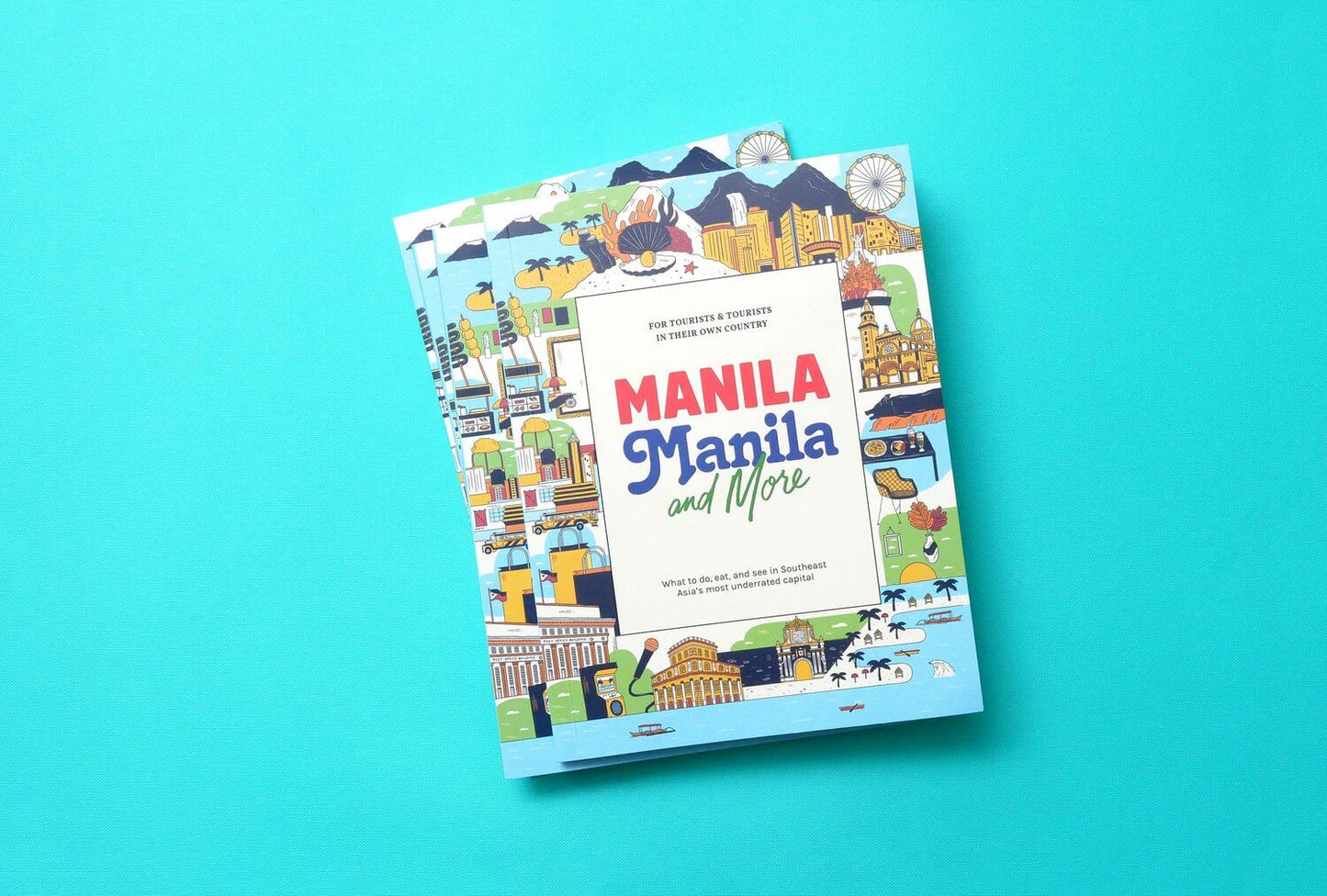 Manila Manila and More Editors: Raymond Ang, Manica C. Tiglao, Michelle Ayuyao [English, Paperback]