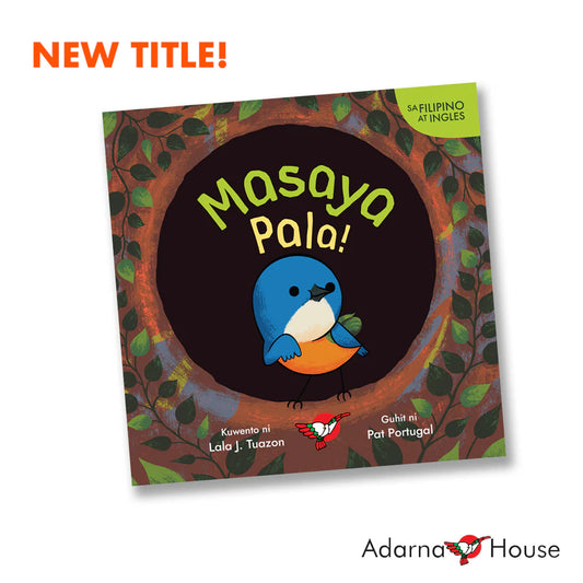 Masaya Pala! by Lala J. Tuazon, Filipino/English (Board Book)