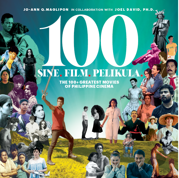 [Pre-Order] Sine. Film. Pelikula. (The 100+ Greatest Movies of Philippine Cinema)
