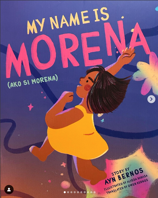 My Name Is Morena by Ayn Bernos (English, Filipino)