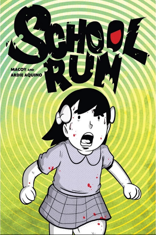 SCHOOL RUN by Macoy Tang & Ardie Aquino [English, Paperback]