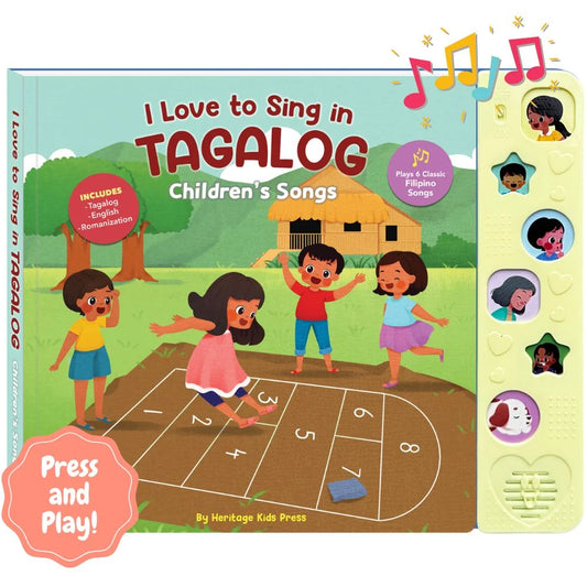 I Love to Sing in Tagalog: Children's Songs [Bilingual Tagalog/English]