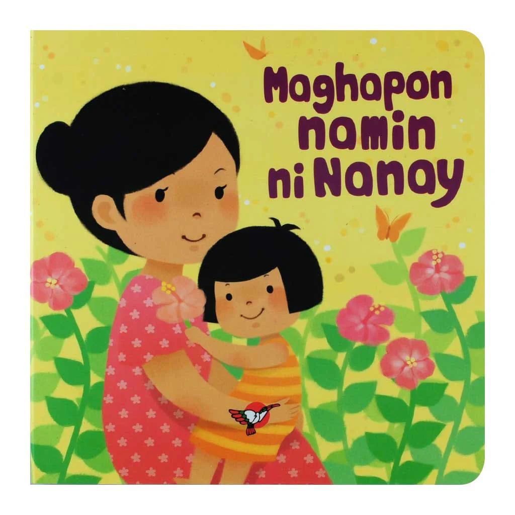 Maghapon Namin ni Nanay Board Book - for Toddlers
