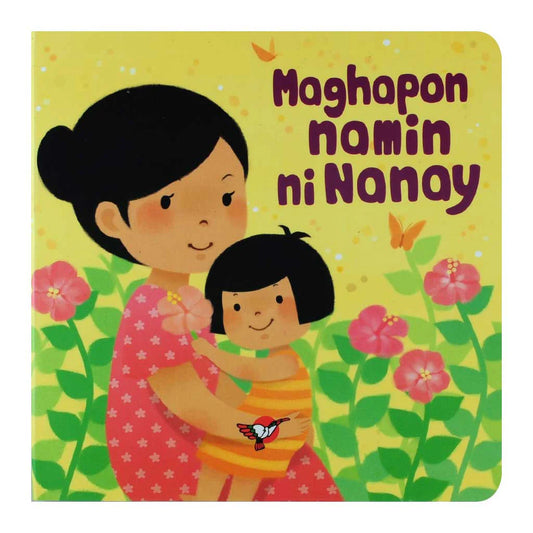 Maghapon Namin ni Nanay Board Book - for Toddlers