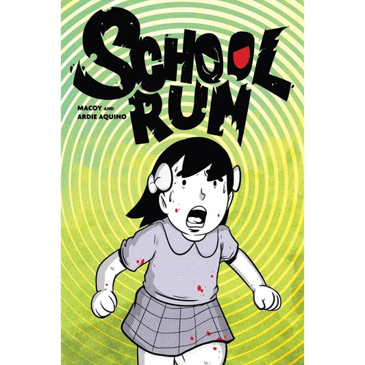 SCHOOL RUN by Macoy Tang & Ardie Aquino [English, Paperback]