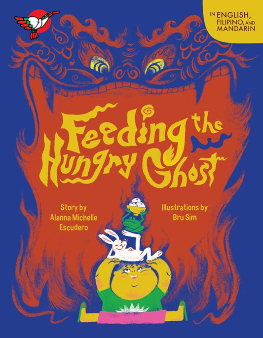 Feeding the Hungry Ghost [English, Filipino, Mandarin, Paperback]